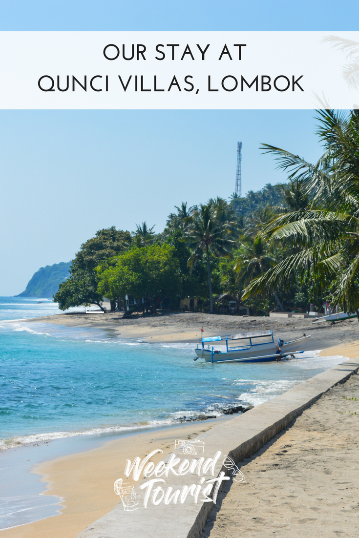 Our stay at Qunci Villas, Lombok