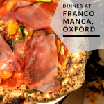 Dinner at Franco Manca, Oxford